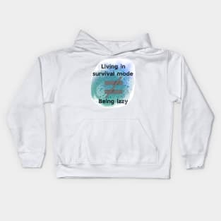 Mental health awareness survival mode isn’t lazy Kids Hoodie